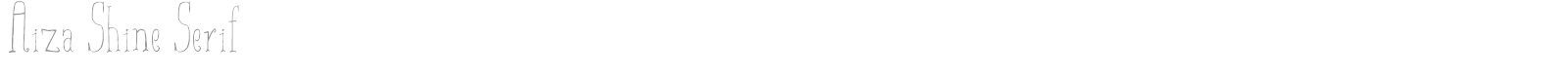 Aiza Shine Serif font preview